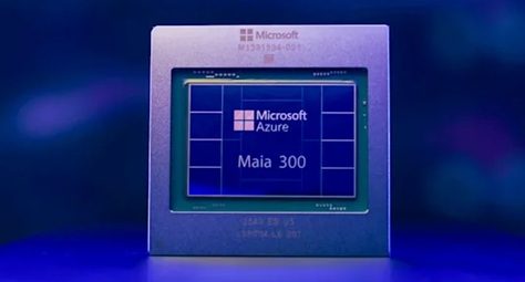 微软发布 Maia 300 AI 芯片,旨在减少对英伟达和 微软发布 Maia 300 AI 芯片,旨在减少对英伟达和